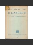 O Janáčkovi [Leoš Janáček, hudební skladatel; soubor statí a článků] - náhled