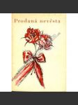 Prodaná nevěsta (opera, libreto; ilustrace Karel Svolinský) - náhled