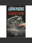 Zajatci ledu. Ledová společnost. 6 (edice: Ero/Sci-fi) (fantasy) - náhled