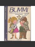 Bummi. Povídky o zvířátkách pro velké i malé děti (povídky, dětská literatura, Bummi a Bolle, Opičí město, Ajax a Aki, Lenox; ilustrace Marcel Stecker) - náhled