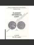 Členské informace 2/2001. Česká numismatická společnost (Numismatika, aukční katalog, mj. Emma Regina - tajemná kněžna a její vzácná mince, Kdo je kdo na afrických bankovkách) - náhled