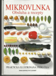 Mikrovlnka - Obsluha a recepty - náhled