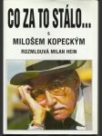 Co za to stálo... s Milošem Kopeckým - náhled