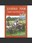 Journal 2006. Magazín legionářských tradic 1/2006 (časopis, vojenství, druhá světová válka, první světová válka., legie, legionáři) - náhled