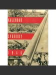 Kalendář svobody 1946 (Československo, osvobození, druhá světová válka; J. Hora - Píseň rodné zemi, První revoluce v Rusku 1905; Dostojevskij, Puškin, Velký pěvec Ukrajiny T. Ševčenko; Alois Jirásek; obálka Toyen) - náhled