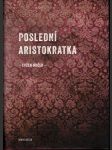 Poslední aristokratka - náhled
