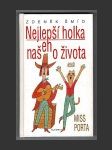Nejlepší holka našeho života aneb Miss Porta - náhled
