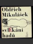 Svlékání hadů - náhled
