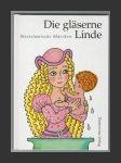 Die Gläserne Linde - náhled