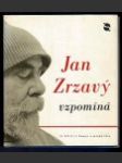 Jan Zrzavý vzpomíná - náhled