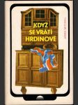 Když se vrátí hrdinové - náhled