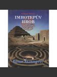 Imhotepův hrob (Egypt) - edice Tajemství - náhled