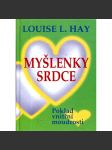 Myšlenky srdce. Poklad vnitřní moudrosti [sbírka meditací, duchovních cvičení a úryvků z přednášek] - náhled