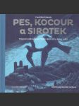 Pes, kocour a sirotek - náhled