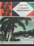 V zajetí  amazonky - náhled