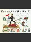Kalamajka mik mik mik - náhled