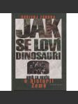 Jak se loví dinosauři aneb Co nevíte o historii Země - náhled