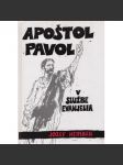 Apoštol Pavol v službe evanjelia - náhled