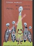 Mezi lovci perel a lebek - hurley frank - náhled