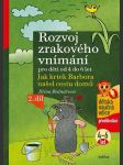 Rozvoj zrakového vnímání bednářová jiřina - náhled