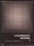 Logopedický zborník 1 (slovensky) liška jozef a kolektiv - náhled