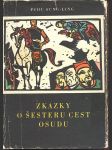 Zkazky o šesteru cest osudu pchu sung-ling - náhled