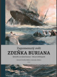 Zapomenutý svět zdeňka buriana müller ondřej, walica rostislav - náhled