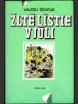 Žlté lístie v júli (poviedky) - náhled