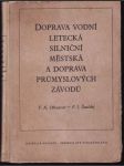 Doprava vodní letecká silniční městská a doprava průmyslových závodů (veľký formátň - náhled