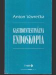 Gastrointestiálna endoskopia - náhled