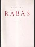 Václav Rabas soubor díla  - náhled