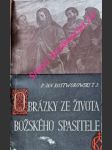 Obrázky ze života božského spasitele - rostworowski jan t.j. - náhled
