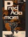 Pred Adamom - náhled