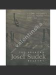 Josef Sudek neznámý. Salonní fotografie 1918-1942 (fotografie, výstavní katalog, mj. Polabská krajina, Sv. Vít v Praze, portréty - Funke, J. Ježek, zátiší, reklama) - náhled