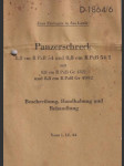 Panzerschreck - 8,8cm r pzb 54 und 8,8 r pzb 54/1 mit 8,8cm r pzb gr 4322 und 8,8cm r pzb gr 4992. beschreibung, handhabung und behandlung. - náhled