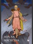Hon na macbetha jislová štěpánka,komárek lukáš,pokorný l - náhled