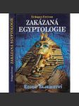Zakázaná egyptologie [edice Tajemství; starověký Egypt, pyramidy] - náhled