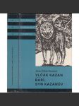 Vlčák Kazan - Barí, syn Kazanův (edice KOD, sv. 145, Knihy odvahy a dobrodružství) HOL - náhled
