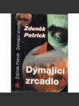 Dýmající zrcadlo ( mystifikace) - náhled