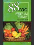 88 rad pěstitelům zeleniny šrot radoslav - náhled