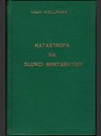 Katastrofa na slunci Antarktidy - náhled