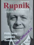 Příliš brzy unavená demokracie - rupnik jacques - náhled