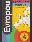 Evropou s prázdnou kapsou: průvodce '91 - náhled