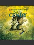 4. dobrodružství pavouka čendy (malý) čech pavel - náhled