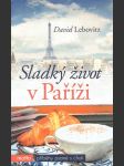 Sladký život v paříži lebovitz david - náhled