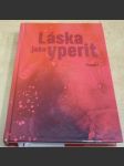 Láska jako yperit - náhled