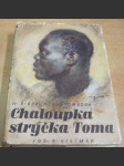Chaloupka strýčka Toma - náhled