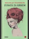 Zubatá za krkem - náhled