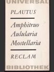 Amphitruo Aulularia Mostellaria - náhled