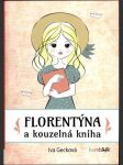 Florentýna a kouzelná kniha - náhled